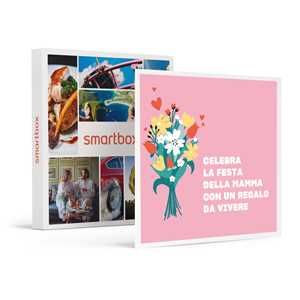 Idee regalo SMARTBOX - Coccole per la mamma: 1 cena, 1 attività o 1 pausa benessere - Cofanetto regalo Smartbox