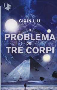 Libro Il problema dei tre corpi Cixin Liu