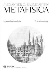 Libro Metafisica. Testo latino a fronte Alexander Gottlieb Baumgarten