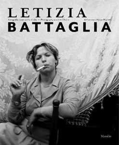 Libro Letizia Battaglia. Fotografia come scelta di vita. Ediz. italiana e inglese 
