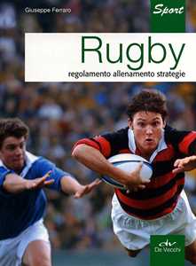 Libro Rugby. Regolamento allenamento strategie Giuseppe Ferraro
