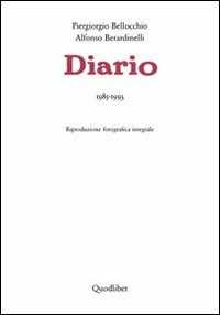 Libro Diario. 1985-1993 Piergiorgio Bellocchio Alfonso Berardinelli